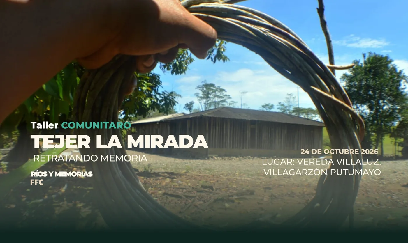 Tejer la mirada · Retratando memoria